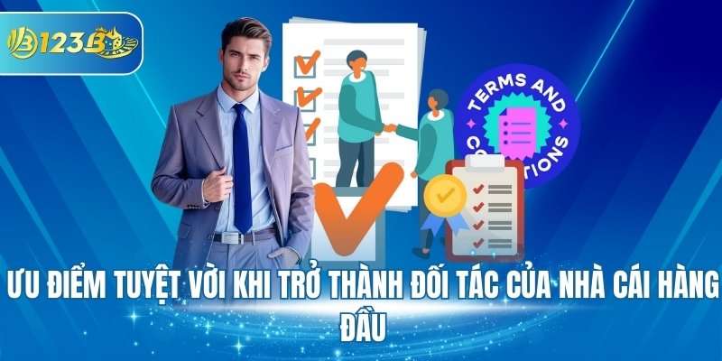 Ưu điểm tuyệt vời khi trở thành đối tác của nhà cái hàng đầu